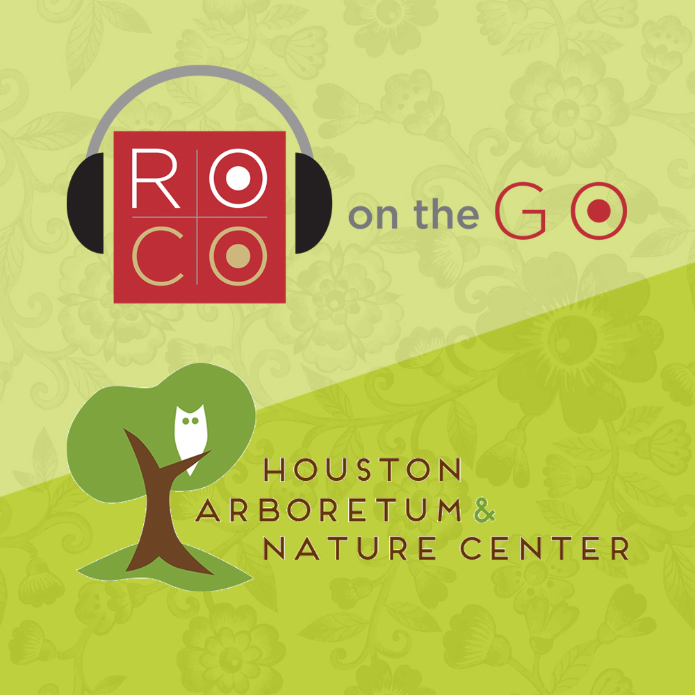 A green background with two logos; one red square with headphones that reads "ROCO" followed by "on the Go," and the second features an owl in a tree and reads "Houston Arboretum & Nature Center."