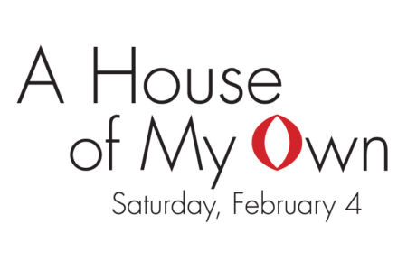 A House of My Own | Saturday, February 4